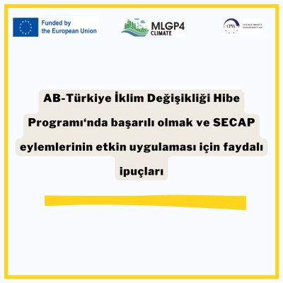 Tips for EU-Türkiye Climate Change Grant Programme